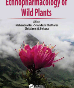 Ethnopharmacology of Wild Plants, 1st Edition eBook