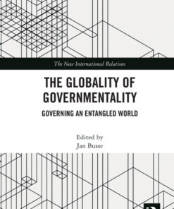 The Globality of Governmentality: Governing an Entangled World, 1st Edition eBook