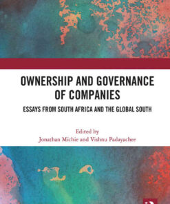 Ownership and Governance of Companies: Essays from South Africa and the Global South, 1st Edition eBook