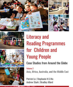 Literacy and Reading Programmes for Children and Young People: Case Studies from Around the Globe: Volume 2: Asia, Africa, Australia, and the Middle East, 1st Edition eBook