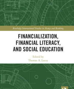 Financialization, Financial Literacy, and Social Education, 1st Edition eBook