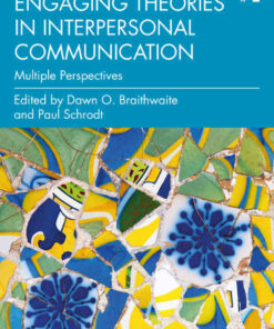 Engaging Theories in Interpersonal Communication: Multiple Perspectives, 3rd Edition eBook