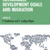 Sustainable Development Goals and Migration, 1st Edition eBook