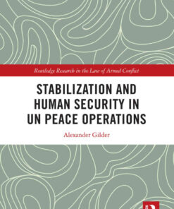 Stabilization and Human Security in UN Peace Operations, 1st Edition eBook