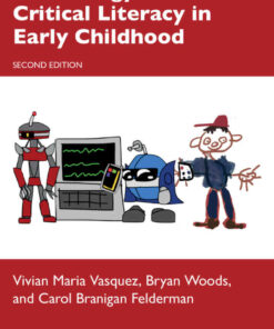 Technology and Critical Literacy in Early Childhood, 2nd Edition eBook