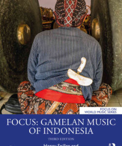 Focus: Gamelan Music of Indonesia, 3rd Edition eBook