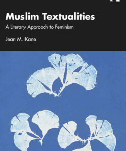 Muslim Textualities: A Literary Approach to Feminism, 1st Edition eBook
