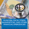 Municipal Fiscal Stress, Bankruptcies, and Other Financial Emergencies, 1st Edition eBook