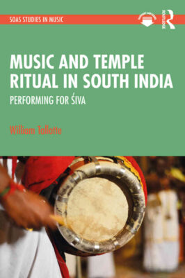 Music and Temple Ritual in South India: Performing for Śiva, 1st Edition eBook