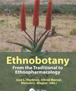 Ethnobotany: From the Traditional to Ethnopharmacology, 1st Edition eBook