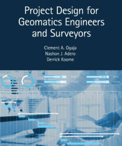 Project Design for Geomatics Engineers and Surveyors, Second Edition eBook