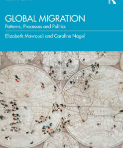 Global Migration: Patterns, Processes and Politics, 2nd Edition eBook