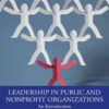 Leadership in Public and Nonprofit Organizations: An Introduction, 4th Edition eBook