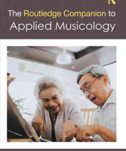 The Routledge Companion to Applied Musicology, 1st Edition eBook