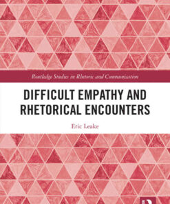 Difficult Empathy and Rhetorical Encounters, 1st Edition eBook