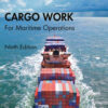 Cargo Work: For Maritime Operations, 9th Edition eBook