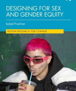 Designing for Sex and Gender Equity, 1st Edition eBook