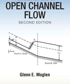 Fundamentals of Open Channel Flow, 2nd Edition eBook