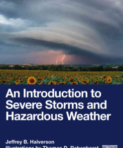 An Introduction to Severe Storms and Hazardous Weather, 1st Edition eBook