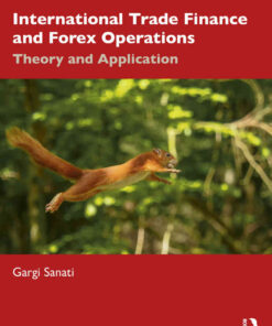 International Trade Finance and Forex Operations: Theory and Application, 1st Edition eBook
