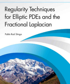 Regularity Techniques for Elliptic PDEs and the Fractional Laplacian, 1st Edition eBook