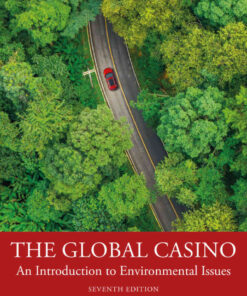 The Global Casino: An Introduction to Environmental Issues, 7th Edition eBook