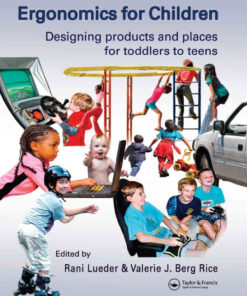 Ergonomics for Children: Designing products and places for toddler to teens, 1st Edition eBook