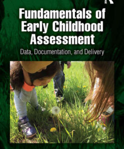 Fundamentals of Early Childhood Assessment: Data, Documentation, and Delivery, 1st Edition eBook