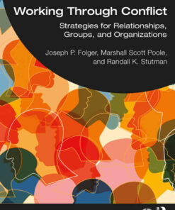 Working Through Conflict: Strategies for Relationships, Groups, and Organizations, 10th Edition eBook