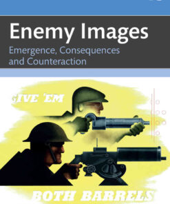 Enemy Images: Emergence, Consequences and Counteraction, 1st Edition eBook