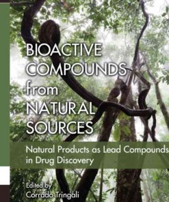 Bioactive Compounds from Natural Sources: Natural Products as Lead Compounds in Drug Discovery, 2nd Edition eBook