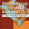 Programming ArcObjects with VBAA Task-Oriented Approach, Second Edition eBook