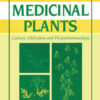 Medicinal Plants: Culture, Utilization and Phytopharmacology, 1st Edition eBook