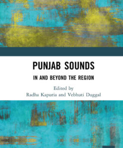 Punjab Sounds: In and Beyond the Region, 1st Edition eBook
