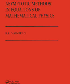 Asymptotic Methods in Equations of Mathematical Physics, 1st Edition eBook