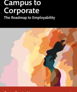 Campus to Corporate: The Roadmap to Employability, 1st Edition eBook