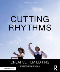Cutting Rhythms: Creative Film Editing, 3rd Edition eBook