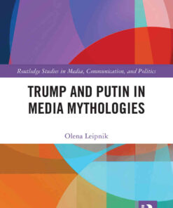 Trump and Putin in Media Mythologies, 1st Edition eBook
