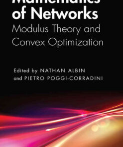 Mathematics of Networks: Modulus Theory and Convex Optimization, 1st Edition eBook