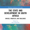 The State and Development in South Africa: Impasse, Prospects, and Challenges, 1st Edition eBook