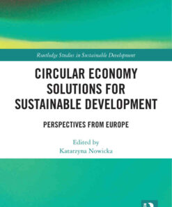 Circular Economy Solutions for Sustainable Development: Perspectives from Europe, 1st Edition eBook
