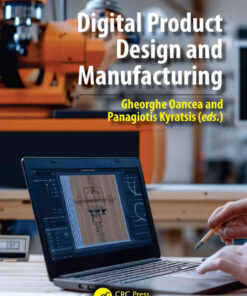Digital Product Design and Manufacturing, 1st Edition eBook
