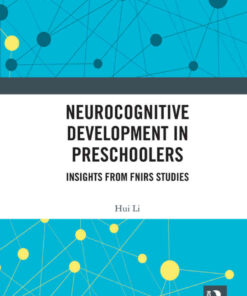 Neurocognitive Development in Preschoolers: Insights from fNIRS Studies, 1st Edition eBook