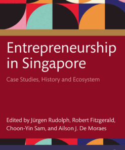 Entrepreneurship in Singapore: Case Studies, History and Ecosystem, 1st Edition eBook