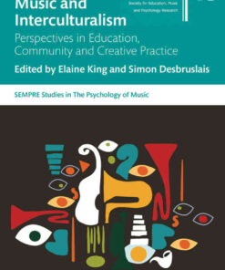 Music and Interculturalism: Perspectives in Education, Community and Creative Practice, 1st Edition eBook