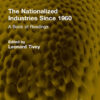 The Nationalized Industries Since 1960: A Book of Readings, 1st Edition eBook