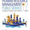 Human Resource Management in Public Service: Paradoxes, Processes, and Problems, 7th Edition eBook