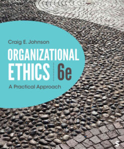 Organizational Ethics: A Practical Approach, 6th Edition eBook