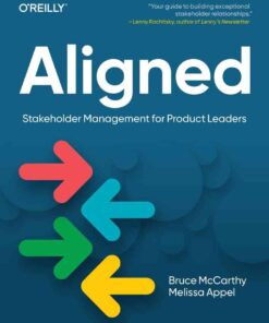 Aligned: Stakeholder Management for Product Leaders, 1st Edition eBook