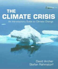 The Climate Crisis: An Introductory Guide to Climate Change, 1st Edition eBook